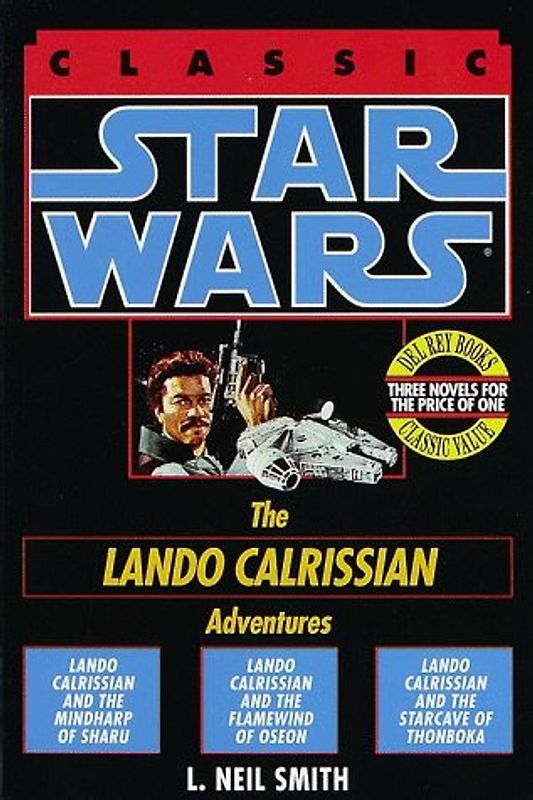 Star Wars: The Lando Calrissian Adventures (Classic Star Wars) - L. Neil Smith