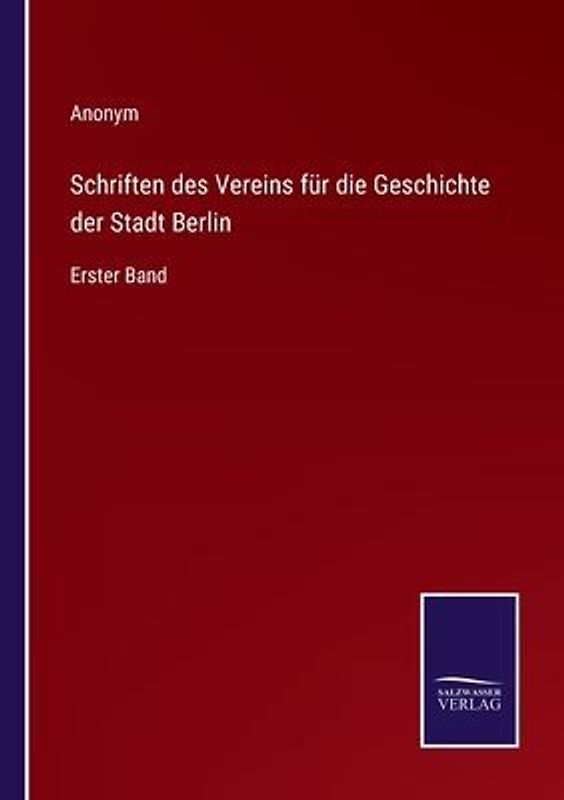 Schriften des Vereins für die Geschichte der Stadt Berlin