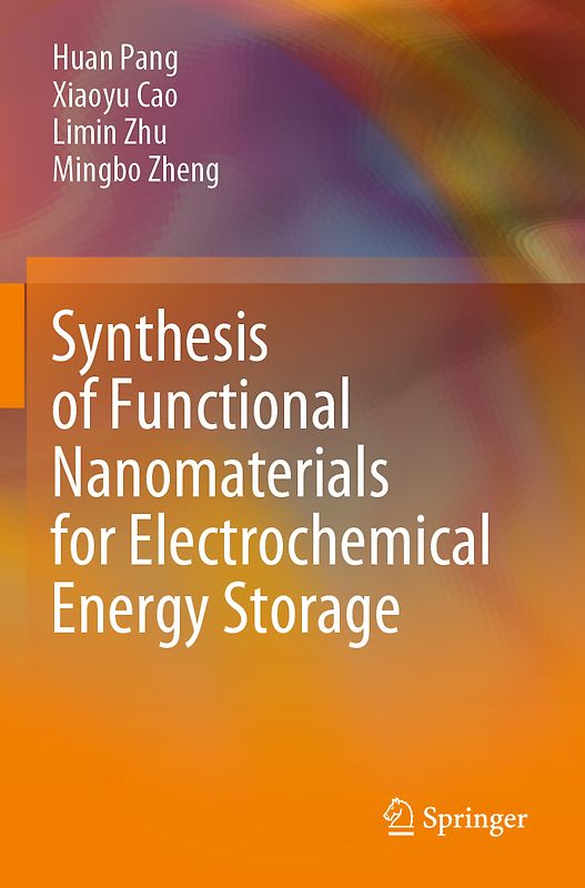 Synthesis of Functional Nanomaterials for Electrochemical Energy Storage