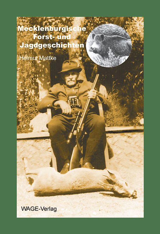 Mecklenburgische Forst- und Jagdgeschichten