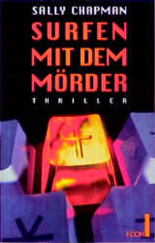Surfen mit dem Mörder. Thriller