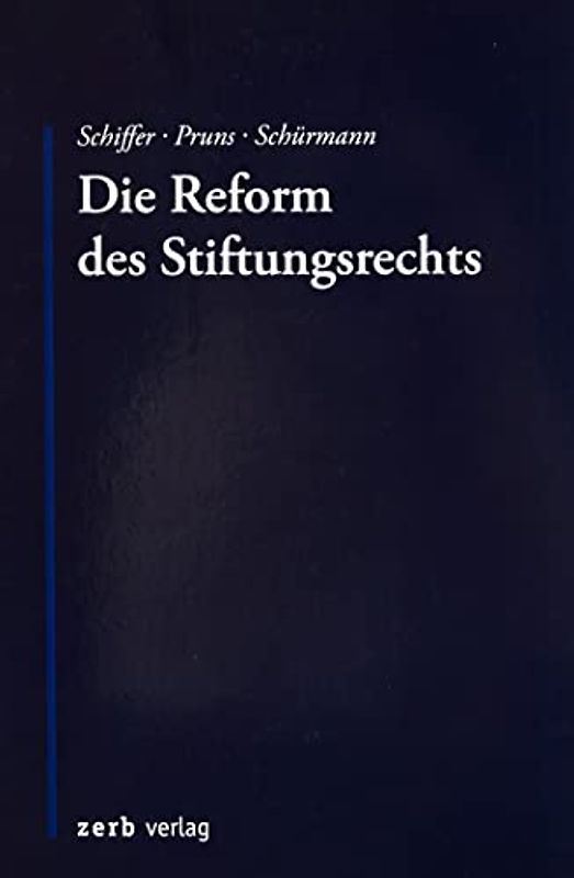 Die Reform des Stiftungsrechts