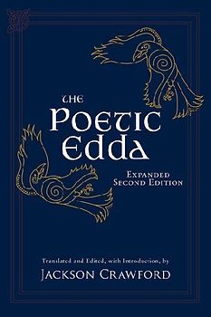 The Poetic Edda: Expanded Second Edition