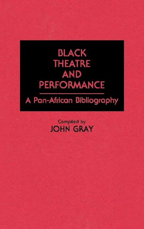 Black Theatre and Performance