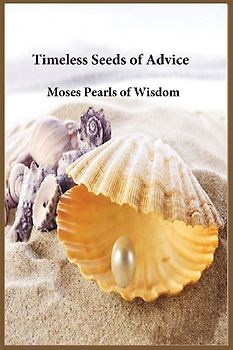 Timeless Pearls of Advice