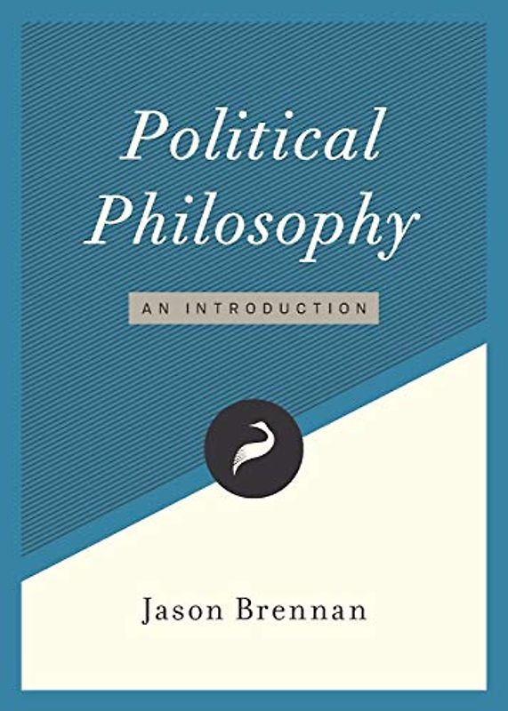 Political Philosophy: An Introduction (Libertarianism.Org Guides, Band 1)