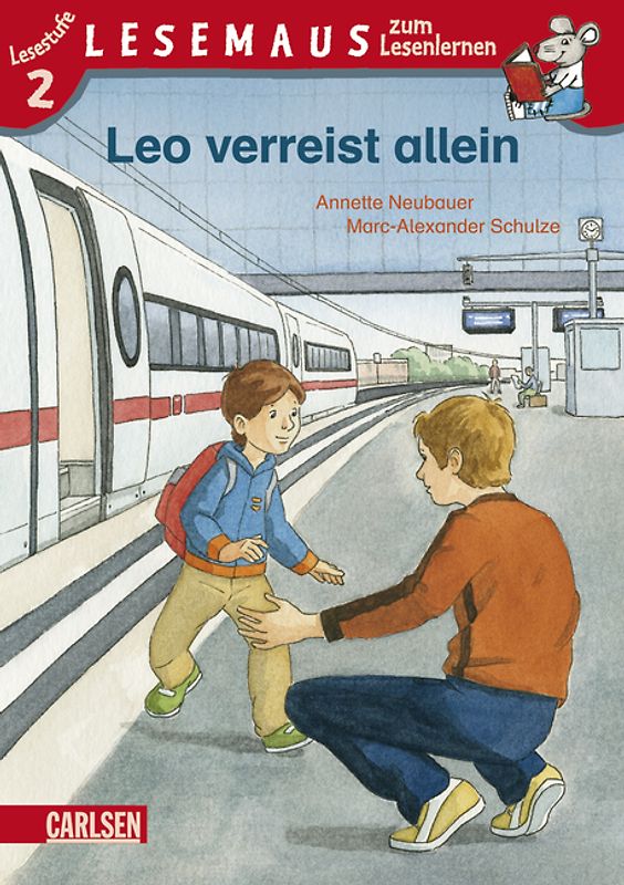 LESEMAUS zum Lesenlernen Stufe 2: Leo verreist allein