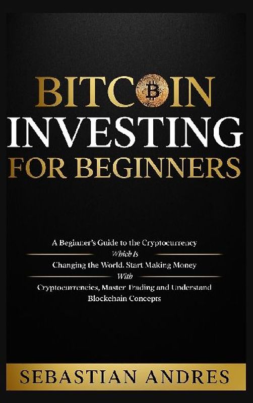 Bitcoin investing for beginners