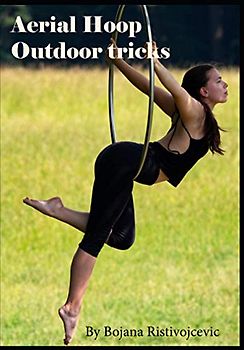 Aerial Hoop Outdoor tricks