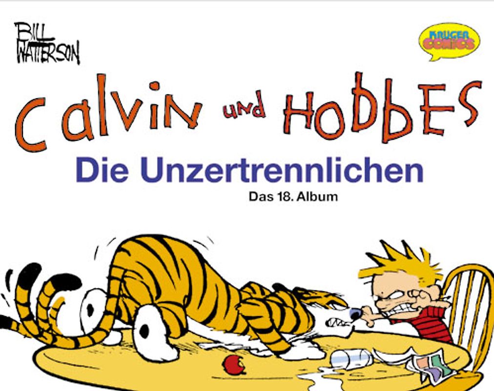 Calvin und Hobbes / Die Unzertrennlichen. Das 18. Album