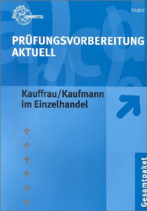 Prüfungsvorbereitung Kauffrau /Kaufmann Einzelhandel