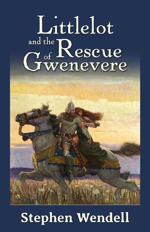 Littlelot and the Rescue of Gwenevere