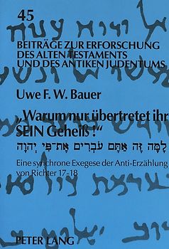 «Warum nur übertretet ihr «sein» Geheiß!»- Lamma se attem 'overîm et-pî YHWH