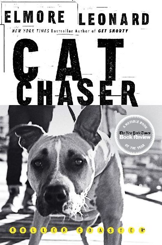Cat Chaser - Elmore Leonard [Paperback]
