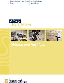 Stiftung und Nachlass
