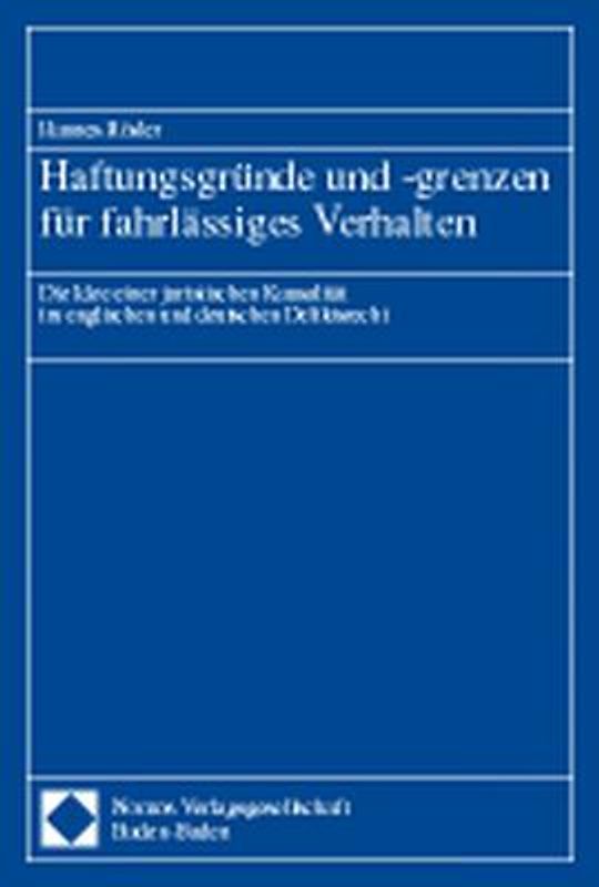 Haftungsgründe und -grenzen für fahrlässiges Verhalten