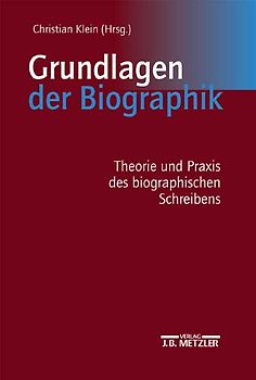 Grundlagen der Biographik