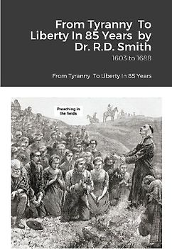 From Tyranny  To Liberty