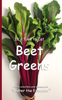 It's Time to Eat Beet Greens