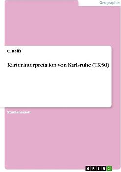 Karteninterpretation von Karlsruhe (TK50)
