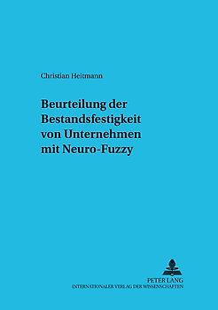 Beurteilung der Bestandsfestigkeit von Unternehmen mit Neuro-Fuzzy