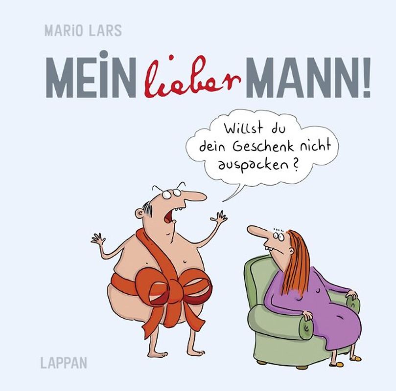 Mein lieber Mann!