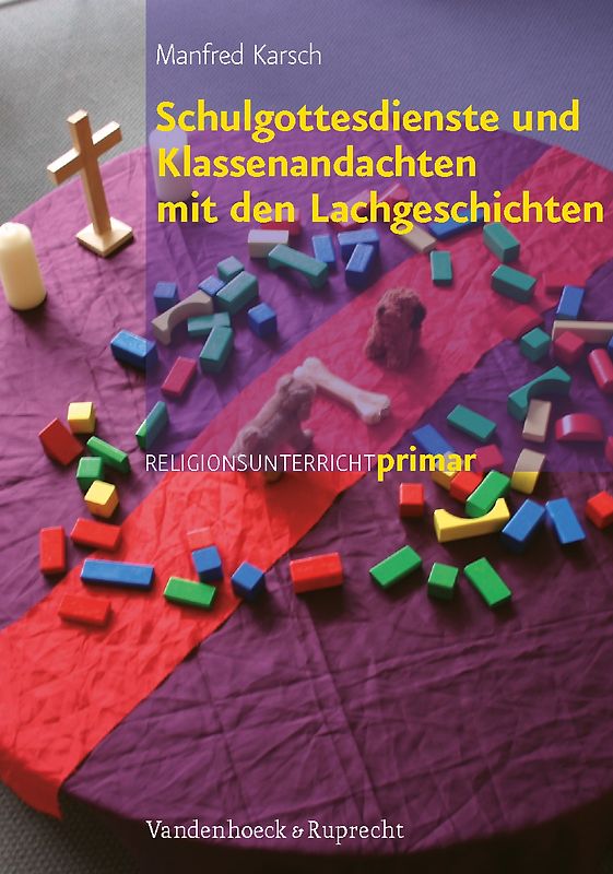 Schulgottesdienste und Klassenandachten mit den Lachgeschichten