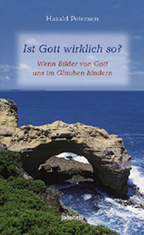 Ist Gott wirklich so?