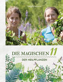 Die magischen 11 der Heilpflanzen