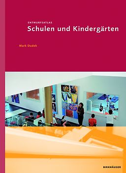 Entwurfsatlas: Schulen und Kindergärten