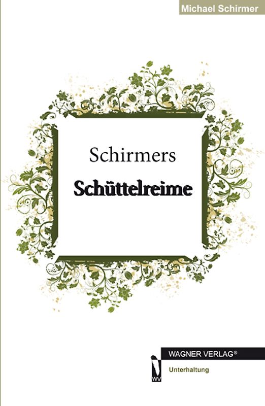 Schirmers Schüttelreime