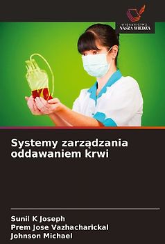 Systemy zarz¿dzania oddawaniem krwi
