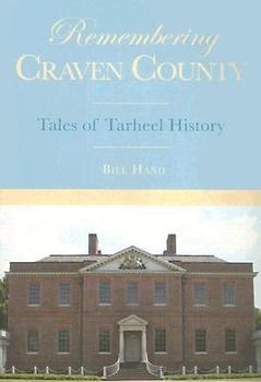 Remembering Craven County