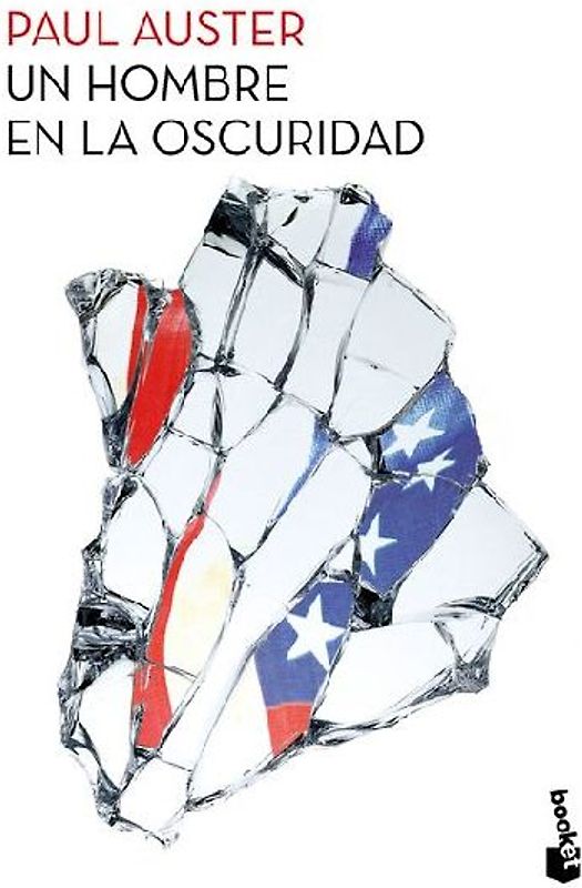 Un Hombre En La Oscuridad (Novela) / Man in the Dark (a Novel)