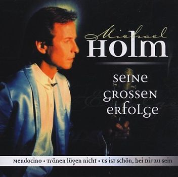 Michael Holm - Seine Grossen Erfolge