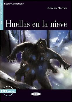 Huellas en la nieve - Buch mit Audio-CD
