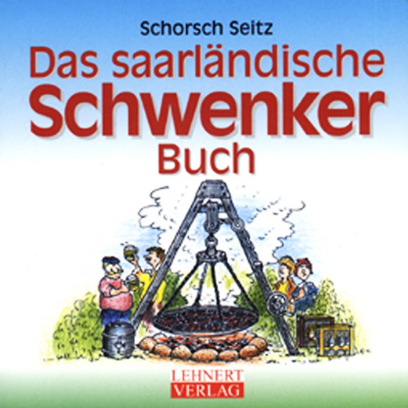 Das saarländische Schwenker-Buch
