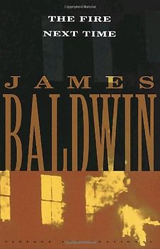 The Fire Next Time (Vintage International) - James Baldwin