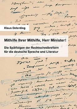 Mithilfe Ihrer Mithilfe, Herr Minister!