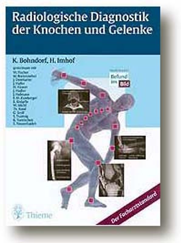 Radiologische Diagnostik der Knochen und Gelenke