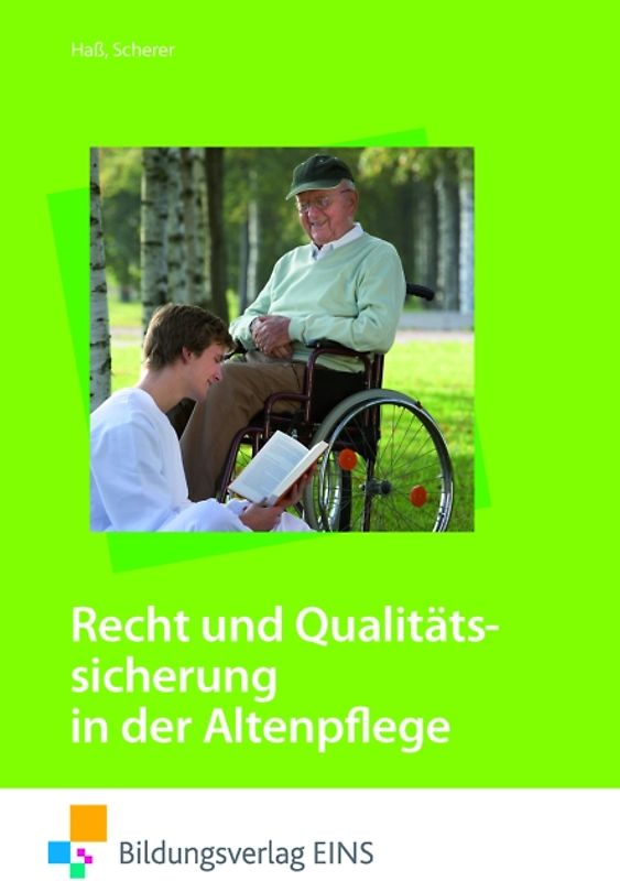 Recht und Qualitätssicherung in der Altenpflege