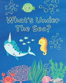 What's Under The Sea?
