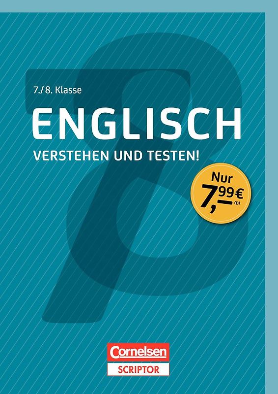 Englisch - Verstehen und testen! 7./8. Klasse