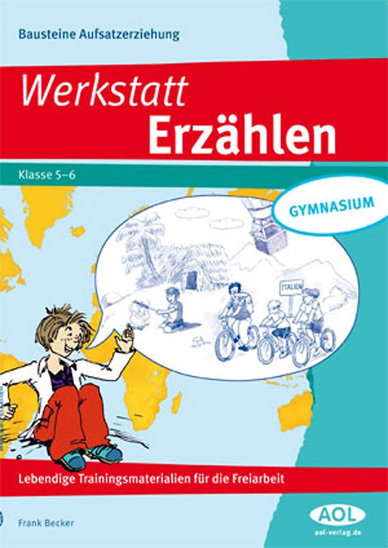 Werkstatt Erzählen. Lebendige  Trainingsmaterialien für die Freiarbeit (5. und 6. Klasse)