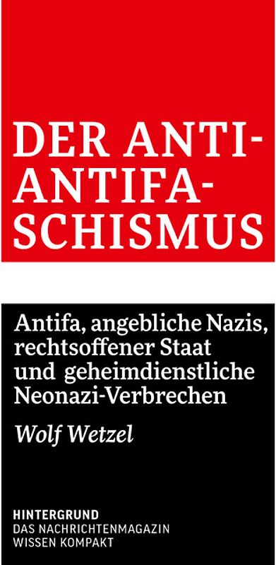 Der Anti-Antifaschismus