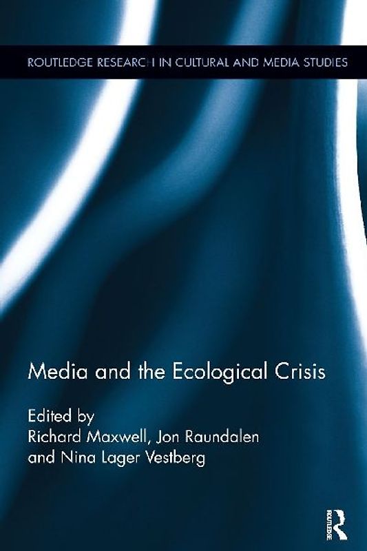 Media and the Ecological Crisis