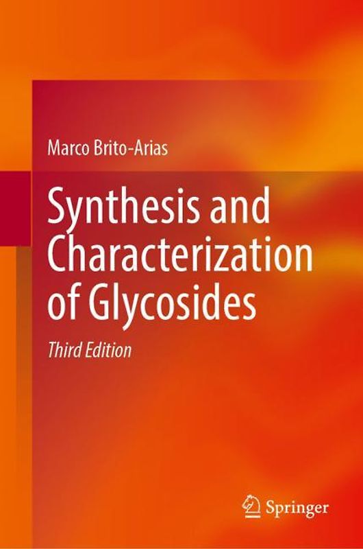 Synthesis and Characterization of Glycosides
