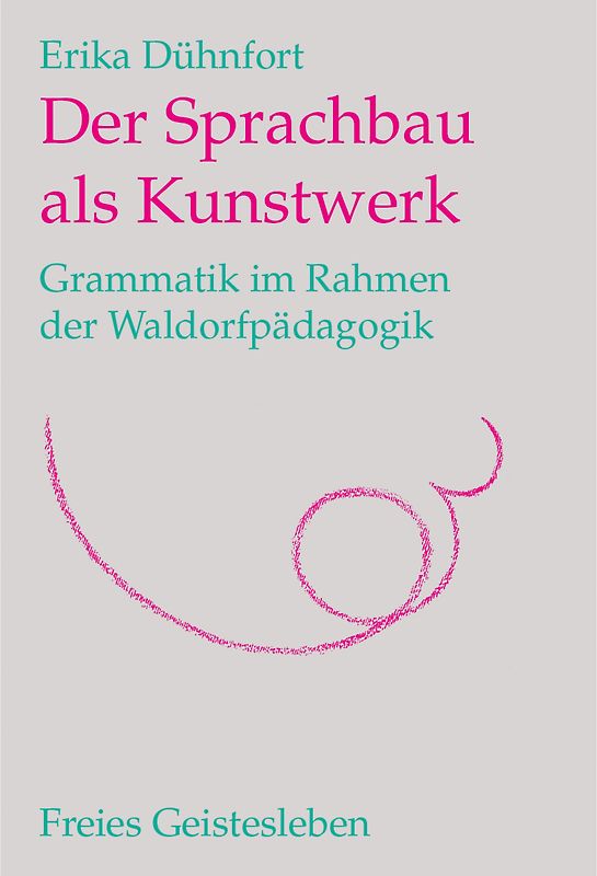 Der Sprachbau als Kunstwerk