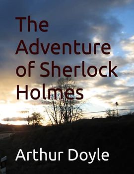 The Adventure of Sherlock Holmes