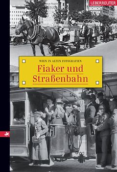 Fiaker und Straßenbahn